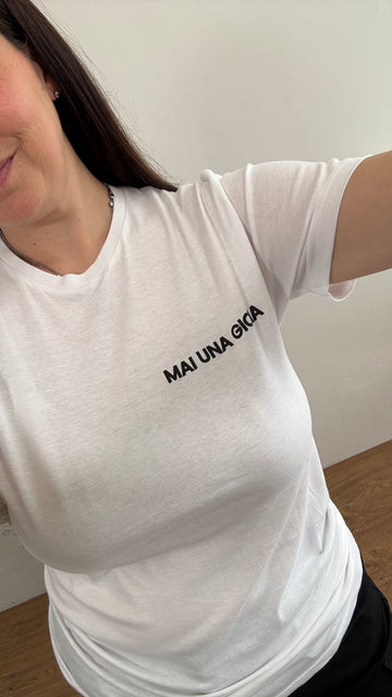 T-shirt MAI UNA GIOIA